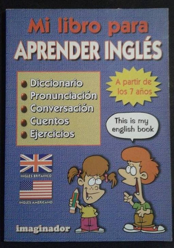 Mi Libro Para Aprender Ingles A Partir De Los 7 Años Gardien