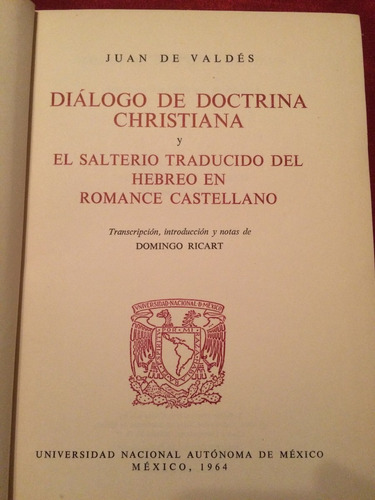 Diálogo De Doctrina Christiana Y El Salterio Trad Del Hebreo