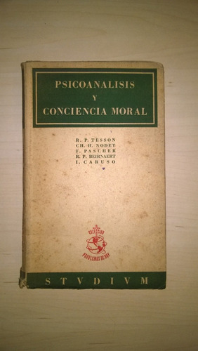 Psicoanálisis Y Conciencia Moral - Tesson Nodet Paschert