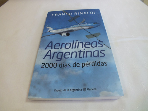 Aerolineas Argentinas - Franco Rinaldi - Planeta - Nuevo