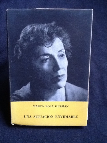 Una Situación Envidiable - Marta Rosa Guzmán