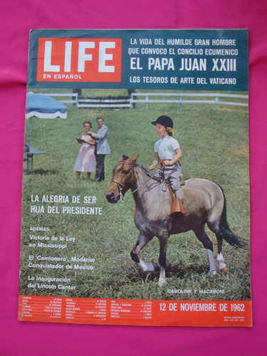 Revista Life Vol 20 N° 10 1962 Juan Pablo 23 - C. Kennedy