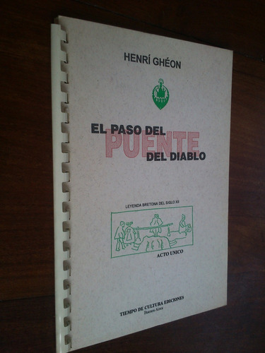 El Paso Del Puente Del Diablo. Leyenda Bretona. Henrí Ghéon