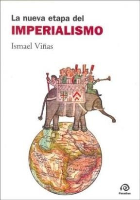La Nueva Etapa Del Imperialismo De Viñas, Ismael