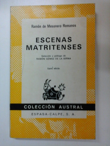 Escenas Matritenses - Ramon De Mesonero Romanos