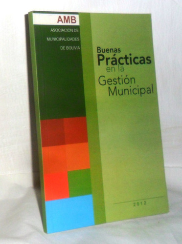 Buenas Prácticas En La Gestión Municipal (bolivia)