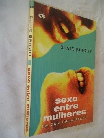 Livro - Susie Bright - Sexo Entre Mulheres - Auto Ajuda