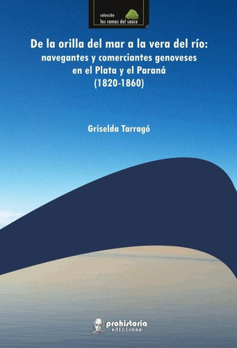 De La Orilla Del Mar - Tarragó - Prohistoria