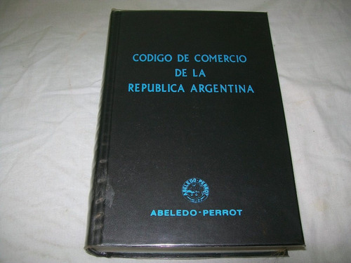 Códico De Comercio - Abeledo Perrot - 18º Edición - Con Cd.