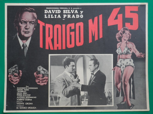 David Silva Traigo Mi 45 Lilia Prado Original Cartel De Cine