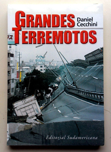 Grandes Terremotos, Los Peores Sismos Del Siglo Xx
