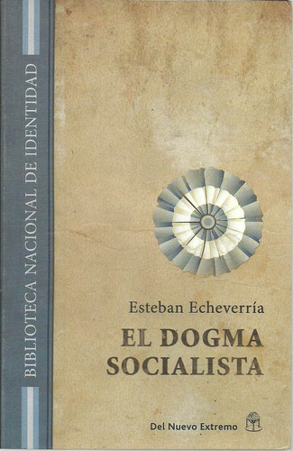 Esteban Echeverría - El Dogma Socialista Dyf