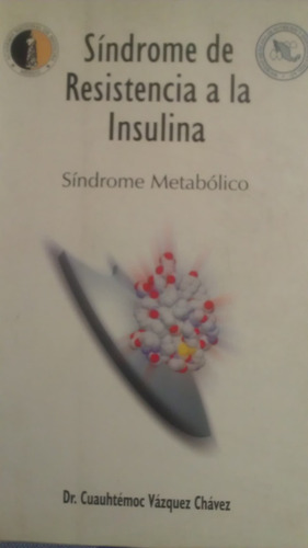 Sindrome De La Resistencia A La Insulina, Sindrome Metabolic