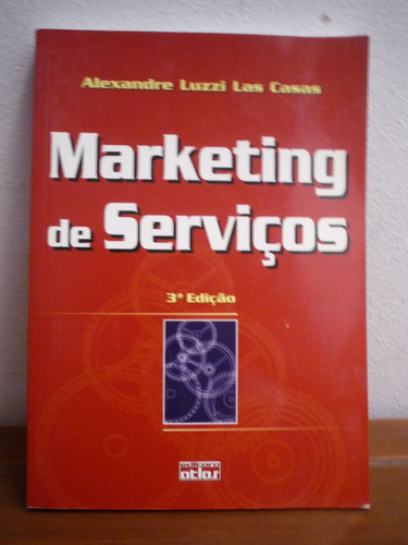 Marketing De Serviços. Alexandre Luzzi Las Casas. Portugués