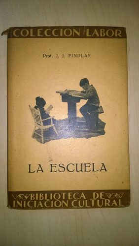 La Escuela - Findlay 1ª Edición