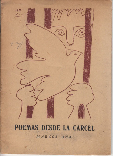 1960 Guerra Civil España Marcos Ana Picasso Carcel Poesia