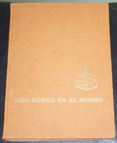 Don Bosco En El Mundo Libro - Gabydith