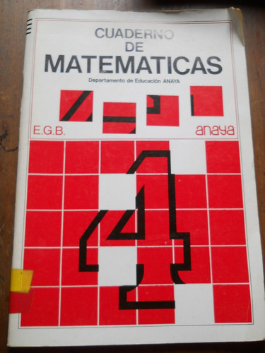 Cuadernos De Matematicas 4. E.g.b. Editorial Anaya.