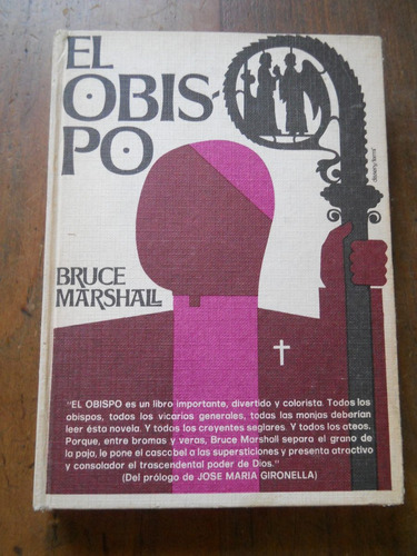 El Obispo. Bruce Marshall. Ediciones Aura. Tapa Dura.