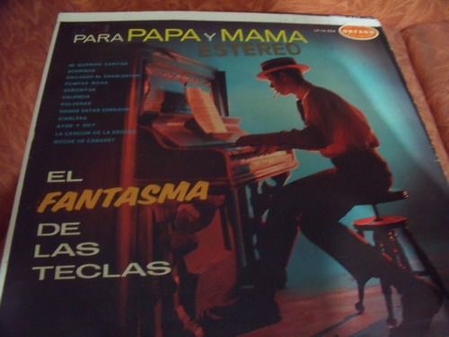 Lp El Fantasma De Las Teclas Para Papa Y Mama