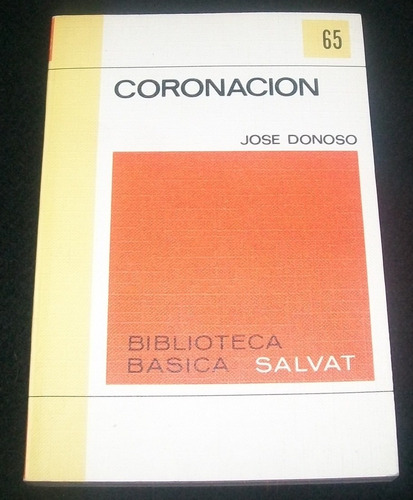 Coronación - José Donoso - Salvat