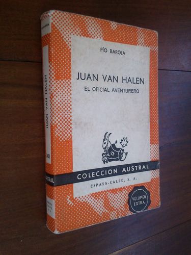 Juan Van Halen. El Oficial Aventurero. Pío Baroja