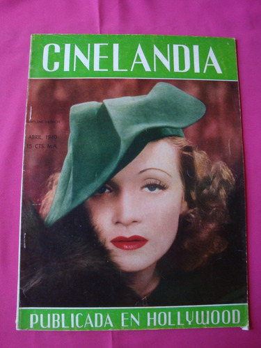 Revista Cinelandia Abril 40 Marlene Dietrich Shirley Temple