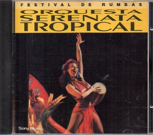 Orquesta Serenata Tropical - Festival De Rumbas Cd Original