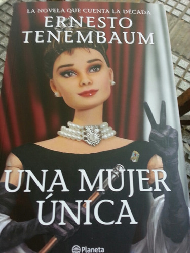 Una Mujer Unica /ernesto Tenembaum/usado Impecable