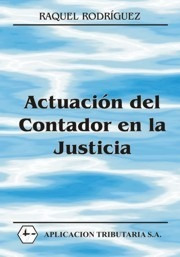 Actuación Del Contador En La Justicia Rodríguez Aplicacion