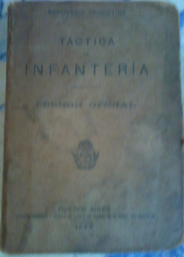 Tactica De Infanteria Ejercito Nacional 1898 Orden Cerrado