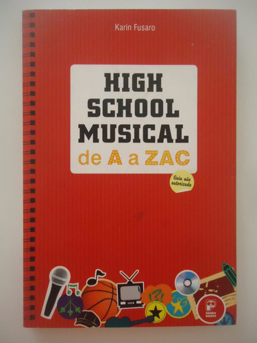 High School Musical De A A Zac Guia Não Autorizado