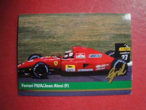 Figuritas Grid Formula 1 Año 1992 Ferrari F92a Alesi Nº26