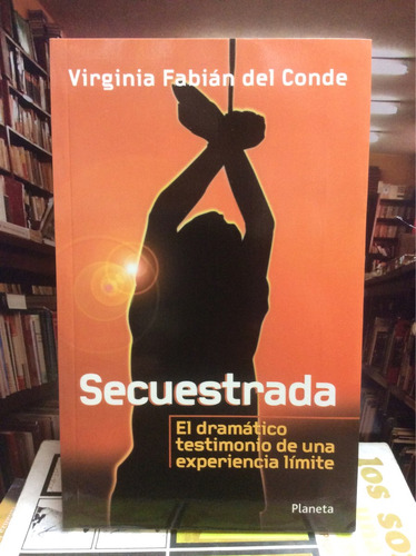 Virginia Fabián Del Conde - Secuestrada -  México - Violenci