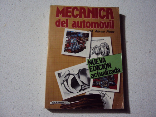 Mecanica Del Automovil Por J. M. Alonso Perez