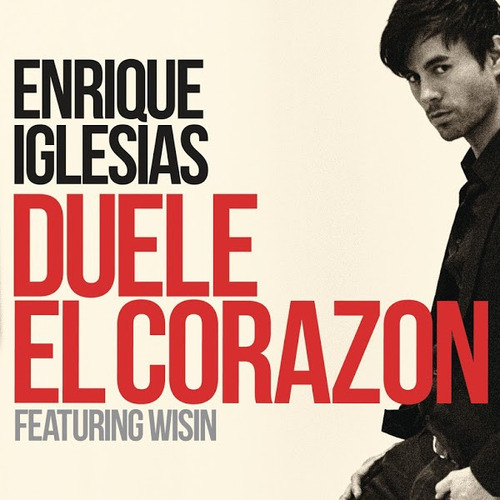 Enrique Iglesias Duele El Corazon Single Nuevo Yosif Andrey