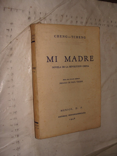 Libro Antiguo , Año 1946 , Mi Madre , Novela De La Revolucio