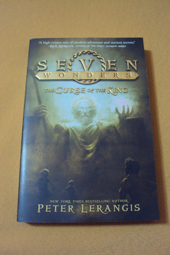 Seven Wonders. The Curse Of The King. Peter Lerangis