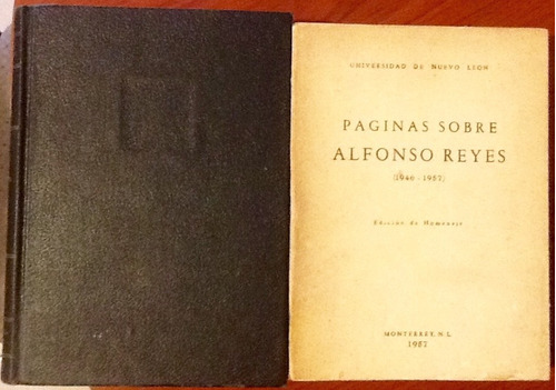 Paginas Sobre Alfonso Reyes (1911-1957) 2 Tomos Ed. 1955-57