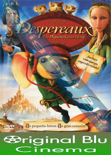 Despereaux Un Pequeño Gran Heroe - Dvd Original