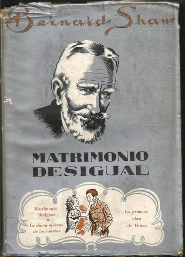 Matrimonio Desigual - Bernard Shaw - Teatro - Americana 1946