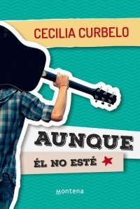 Aunque Él No Esté ( Cecilia Curbelo)