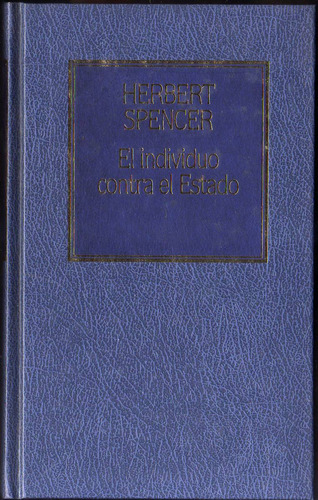 El Individuo Contra El Estado - Herbert Spencer