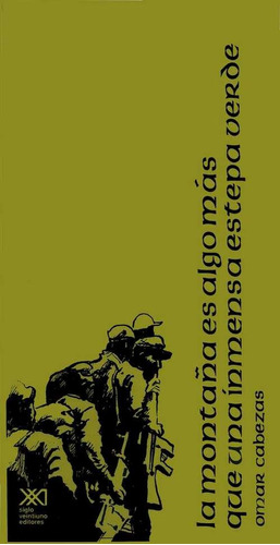 Montaña Es Algo Más Que Una Estepa Verde, Cabezas, Ed Sxxi