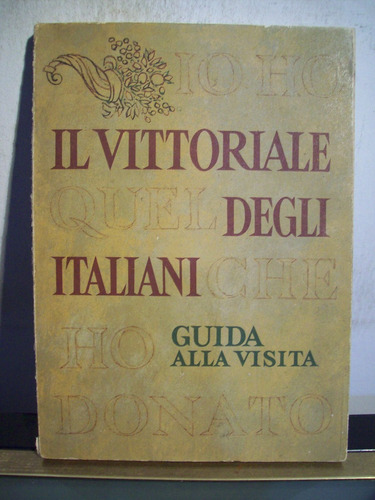 Adp Il Vittoriale Degli Italiani Mariano / Ed. Mondadori