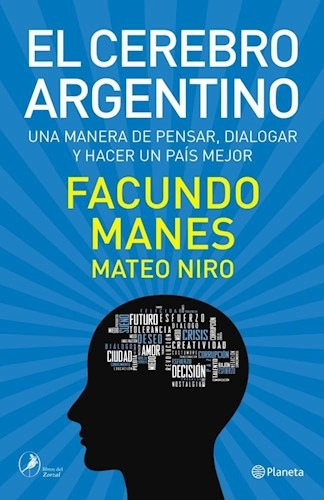El Cerebro Argentino, Facundo Manes, Ed Planeta