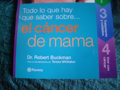 Cancer De Mama Todo Lo Que Hay Que Saber. Nuevo. R Buckman