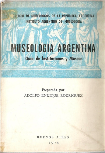 Museologia Argentina - Rodriguez - 1978
