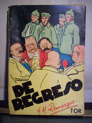 Adp De Regreso Remarque / Ed Tor Bs. As. 1957