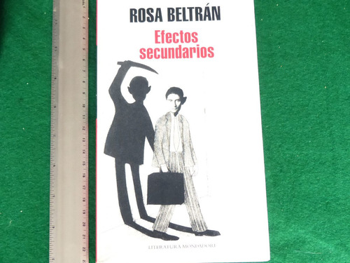 Rosa Beltrán, Efectos Secundarios, Random House Mondadori.